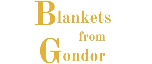 Blankets from Gondor